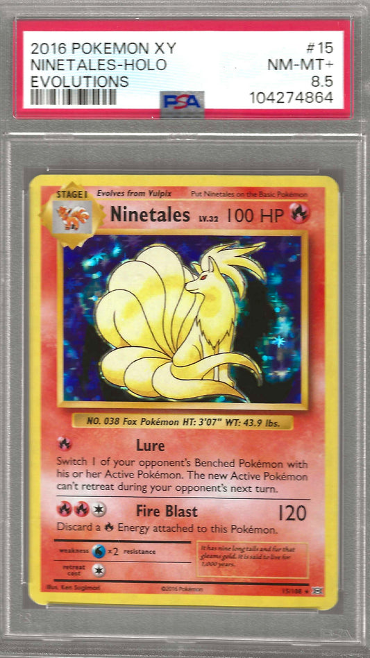 2016 POKEMON XY EVOLUTIONS #15 NINETALES-HOLO EVOLUTIONS PSA 8.5